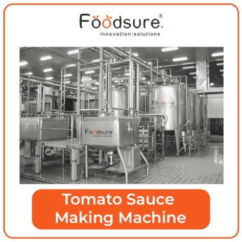 Best Sauce Making Machine in Delhi, India | Foodsure