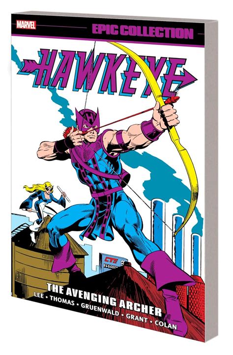 HAWKEYE EPIC COLLECTION: THE AVENGING ARCHER : Lee, Stan, Marvel ...