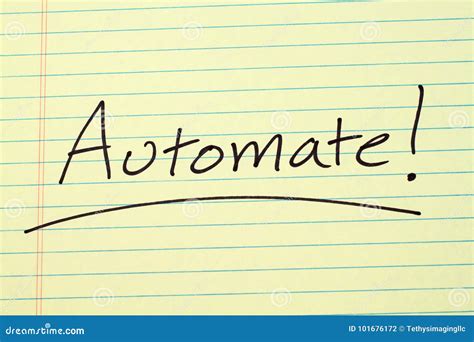 Automate! on a Yellow Legal Pad Stock Photo - Image of manufacturing ...