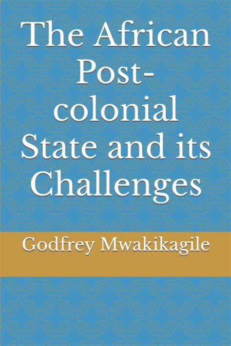 Buy The African Post-colonial State and its Challenges Online at ...