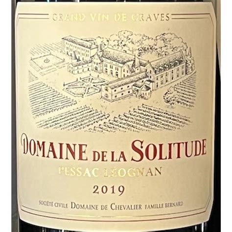 Domaine de la Solitude Pessac Leognan Rouge 2019 - Royal Wine Merchants ...
