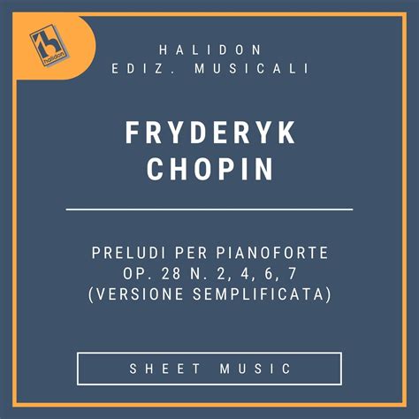Fryderyk Chopin - Preludes for piano op. 28 n. 2, 4, 6 & 7 (easy ...