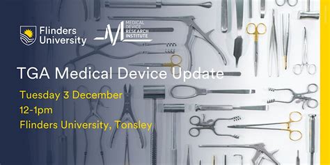 Therapeutic Goods Administration Update on Medical Devices, Flinders ...