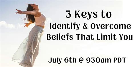 3 Keys to Identify & Overcome Beliefs that Limit You, Online event, Los ...