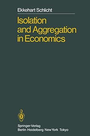 Buy Isolation and Aggregation in Economics Book Online at Low Prices in ...