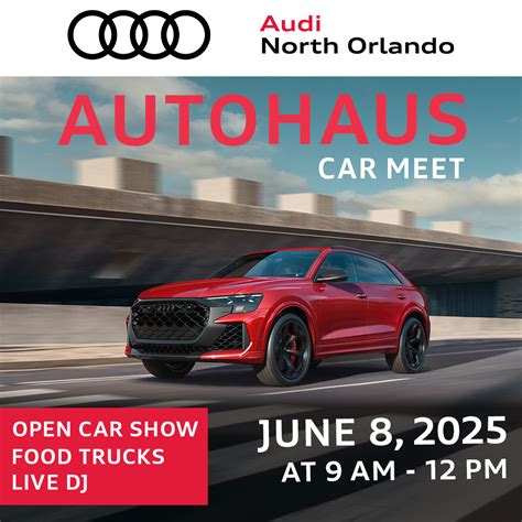 Autohaus Car Meet - Audi North Orlando Events