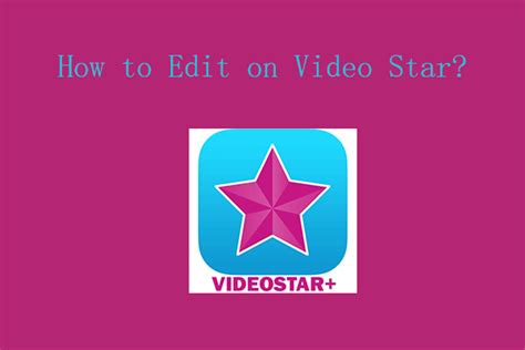 Image result for Video Star Edit Tutorial