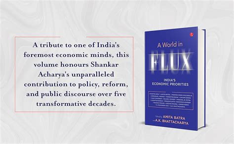 A World in Flux: India’s Economic Priorities Essays in Honour of ...