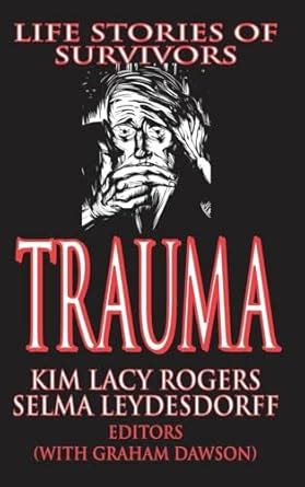 Buy Trauma: Life Stories of Survivors Book Online at Low Prices in ...