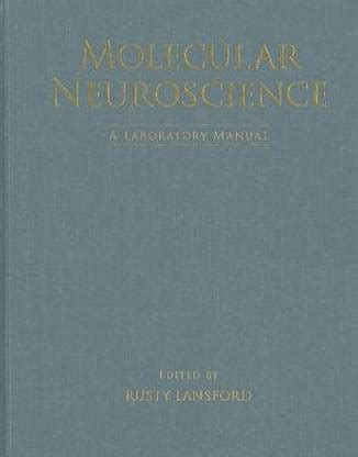 Molecular Neuroscience: A Laboratory Manual: Buy Molecular Neuroscience ...