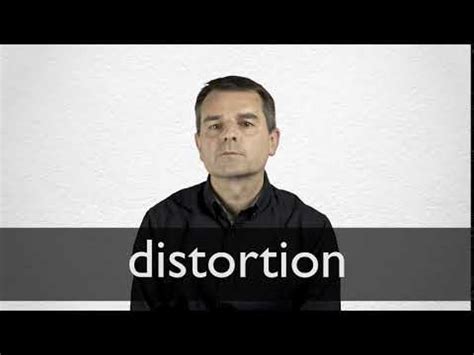DISTORTION definition and meaning | Collins English Dictionary