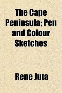 The Cape Peninsula; Pen and Colour Sketches: Buy The Cape Peninsula ...
