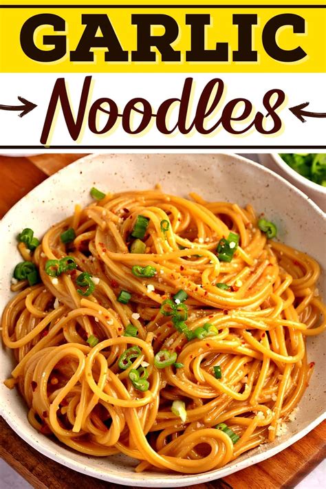 Garlic Noodles (+ Easy Recipe) - Insanely Good