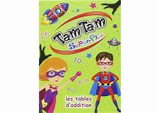 jeux pour apprendre les tables un jeu pour apprendre les tables d addition jeux pour apprendre les tables un jeu pour apprendre les tables d addition