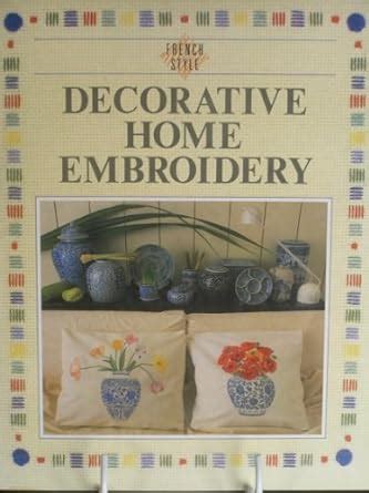 Buy Home Embroidery (French Style) Book Online at Low Prices in India ...