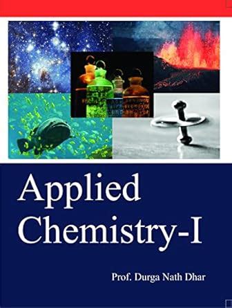Amazon.in: Buy Applied Chemistry-I Book Online at Low Prices in India ...