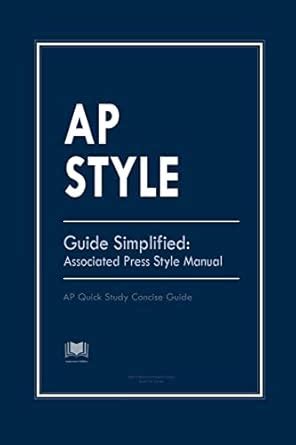 Buy AP Style Guide Simplified: Associated Press Style Manual: AP Quick ...