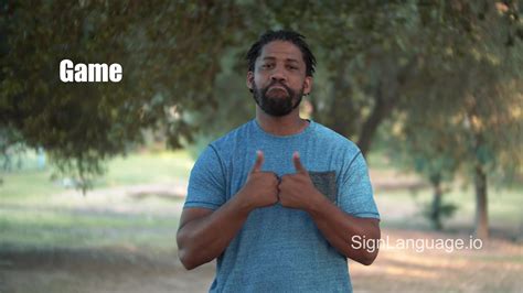 game in ASL - Example # 1 - American Sign Language