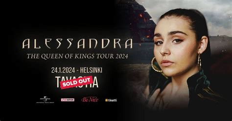 SOLD OUT: Alessandra (NO): The Queen of Kings Tour, Tavastia, Helsinki ...