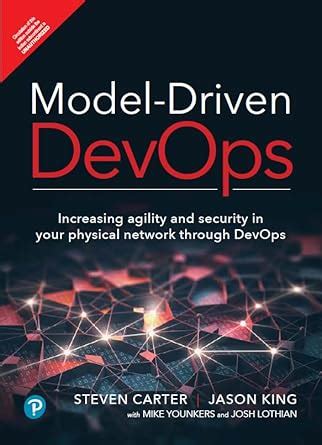 Buy Model-Driven DevOps: Increasing agility and security in your ...