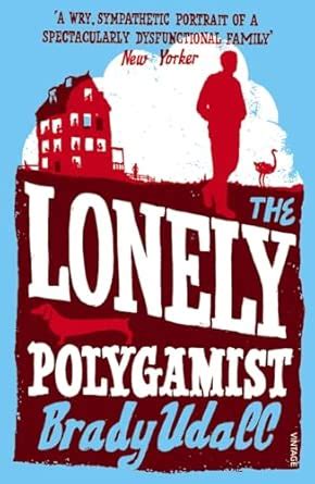 Buy The Lonely Polygamist Book Online at Low Prices in India | The ...