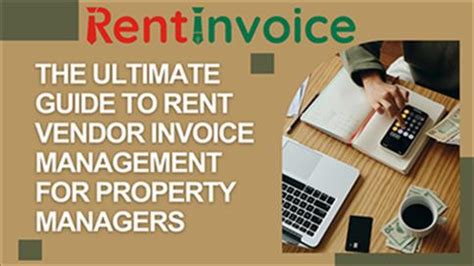 The Ultimate Guide to Rent Vendor Invoice Management for Property Managers