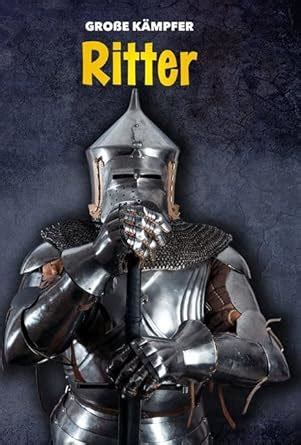 Amazon.in: Buy Ritter: Große Kämpfer Book Online at Low Prices in India ...