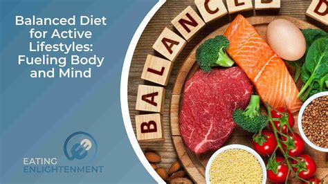 Balanced Diet for Active Lifestyles: Fueling Body and Mind — Eating Enlightenment