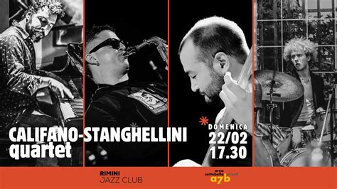 CALIFANO - STANGHELINI Quartet | a7b Area Settebello, Via Roma, 70 ...