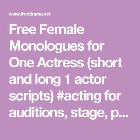 Free Female Monologues for One Actress (short and long 1 actor scripts ...