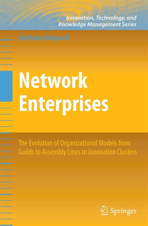 Buy Network Enterprises: The Evolution of Organizational Models from ...