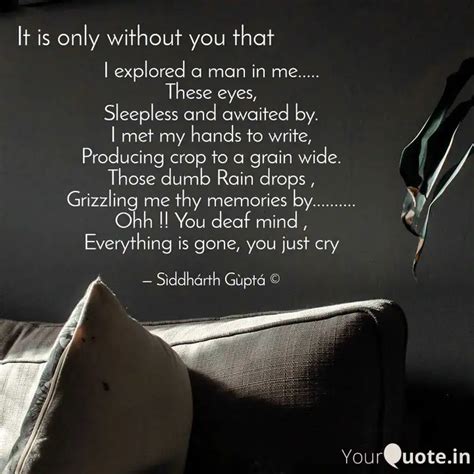 I explored a man in me...... | Quotes & Writings by Siddharth Gupta ...