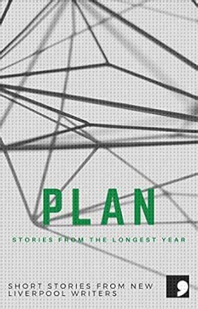 Plan: Short Stories from the Longest Year (Comma Short Story Course ...