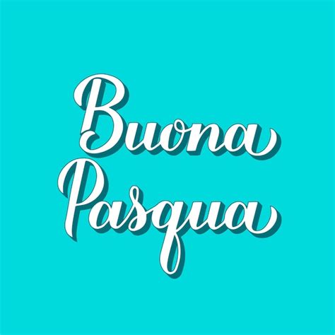 Happy easter calligraphy hand lettering in italian language easter ...