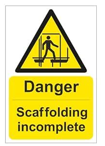 Danger Scaffolding Incomplete Sign, Waterproof Sticker Sign_AC99086 ...
