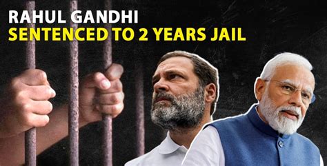 'Modi remark,' Rahul Gandhi sentenced to 2-yr jail in defamation case ...