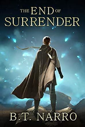 The End of Surrender (The Stalwart Link Book 4) eBook : Narro, B.T ...
