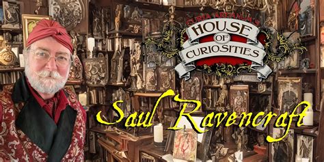 Saul Ravencraft in Residence - Saturdays, Curia Arcanum's House of ...