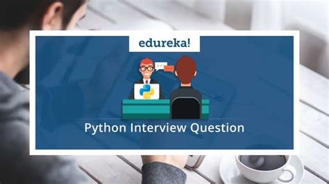 Python Interview Questions Edureka 的图像结果