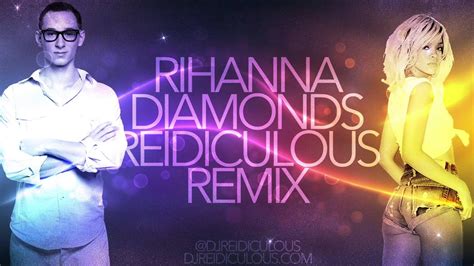 Rihanna Diamonds Remix - YouTube