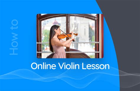 How Online Violin Lessons Work