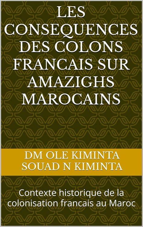 Les consequences des colons francais sur Amazighs marocains: Contexte ...
