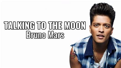Bruno Mars - Talking to the Moon (Lyrics) - YouTube