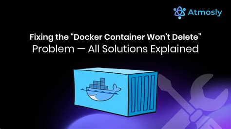 Docker Container Won’t Delete? Fix It Fast (All Solutions)