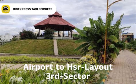 Affordable Bangalore to HSR Layout 3rd Sector Taxi