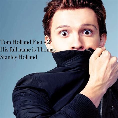 TSH Fact #2 | Tom holland imagines, Tom holland, Holland