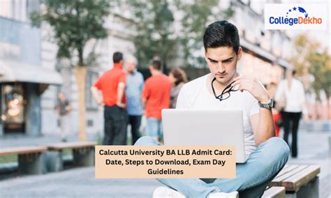 Calcutta University BA LLB Admit Card 2024 (Out): Date, Steps to ...