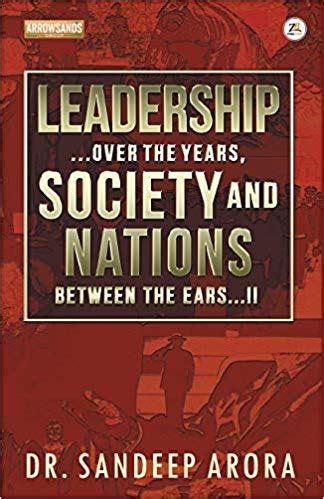 Leadership Over the Years, Society & Nations Between the Ears - Indian ...