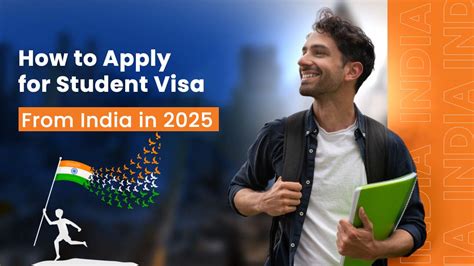 How to Apply for Student Visa from India in 2025