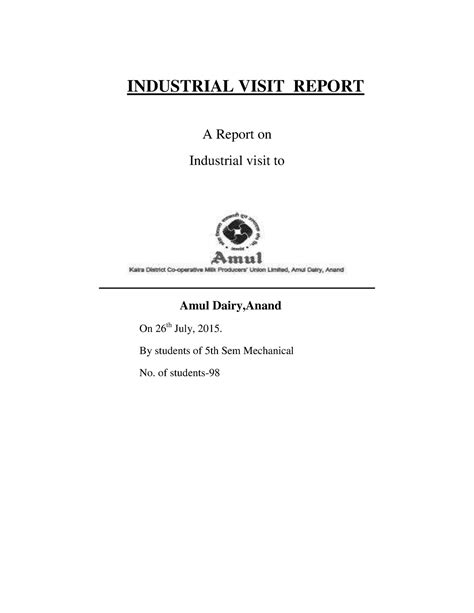Industrial Visit Report A Report on Indu - INDUSTRIAL VISIT REPORT A ...